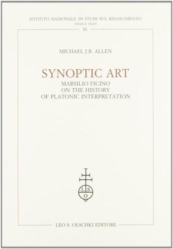 Synoptic Art. Marsilio Ficino On The History Of Platonic Interpretation