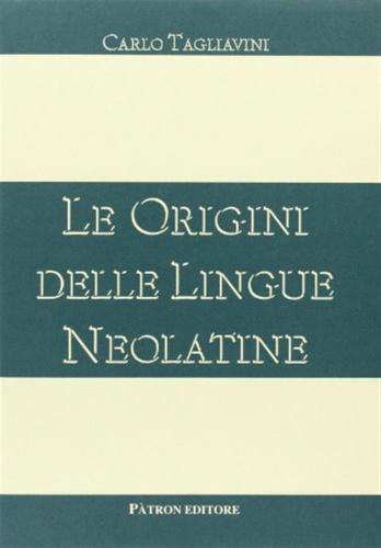 Le Origini Delle Lingue Neolatine