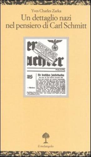 Un Dettaglio Nazi Nel Pensiero Di Carl Schmitt. La Giustificazione Delle Leggi Di Norimberga Del 15 Settembre 1935