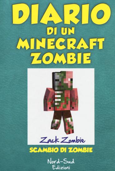 Diario di un Minecraft Zombie. Vol. 4