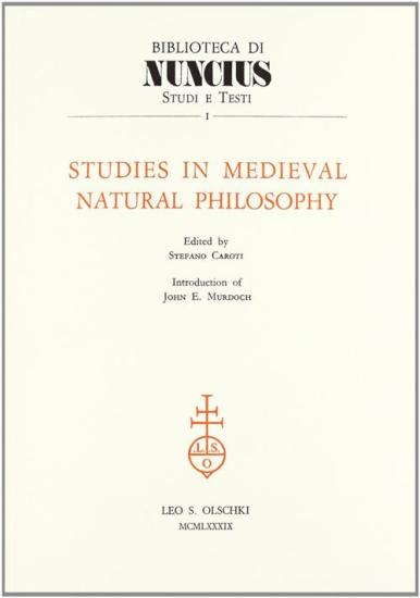 Studies in Medieval Natural Philosophy