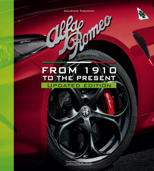 Alfa Romeo. From 1910 to the present. Nuova ediz.