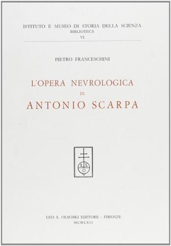 L'opera Nevrologica Di Antonio Scarpa