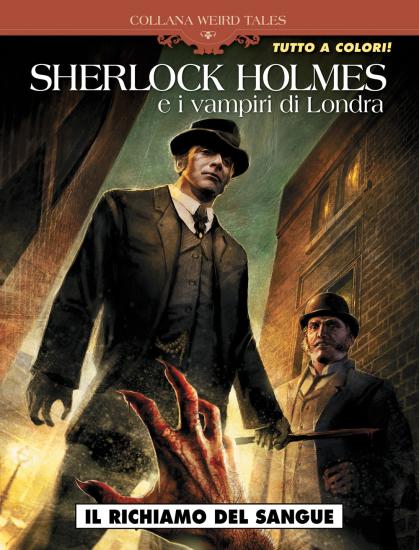 Sherlock Holmes e i vampiri di Londra. Vol. 1