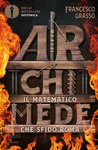 Archimede. Il Matematico Che Sfid Roma