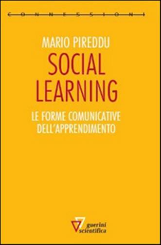 Social learning. Le forme comunicative dell'apprendimento