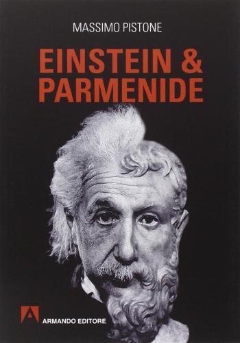 Einstein & Parmenide