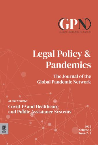 Legal Policy & Pandemics. The Journal Of The Global Pandemic Network (2022). Vol. 2