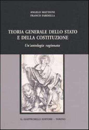 Teoria Generale Dello Stato E Della Costituzione. Un'antologia Ragionata