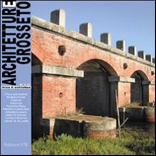 Architetture Grosseto (2007). Vol. 2