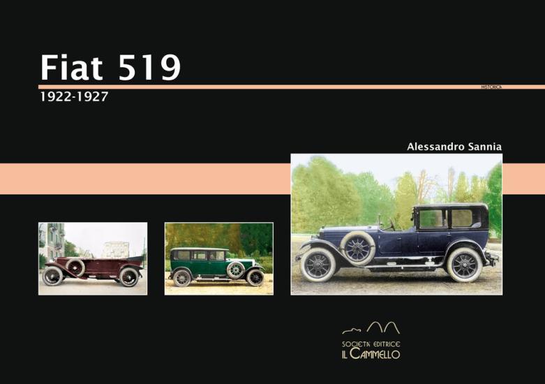 Fiat 519. 1922-1927. Ediz. illustrata