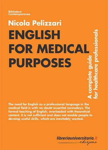 English For Medical Purposes. A Complete Guide For Healthcare Professionals