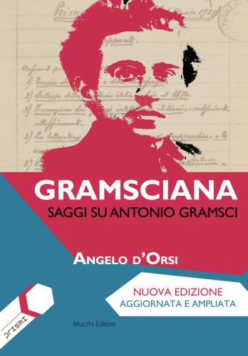Gramsciana. Saggi Su Antonio Gramsci