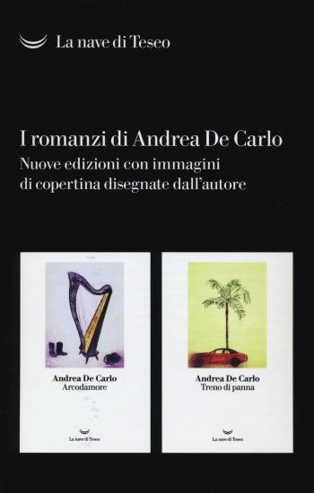 I romanzi di Andrea De Carlo. Cofanetto