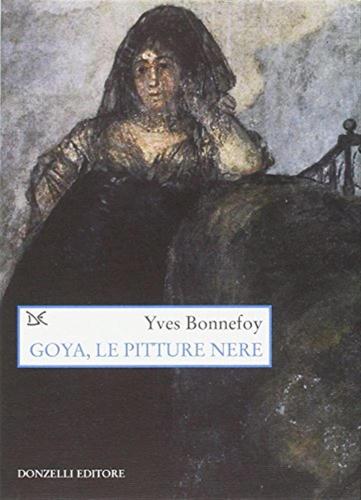 Goya, Le Pitture Nere