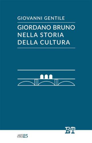 Giordano Bruno Nella Storia Della Cultura