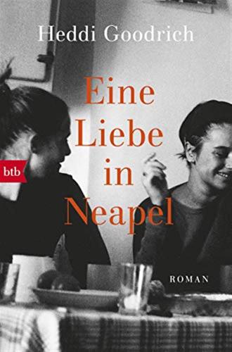 Eine Liebe In Neapel: Roman