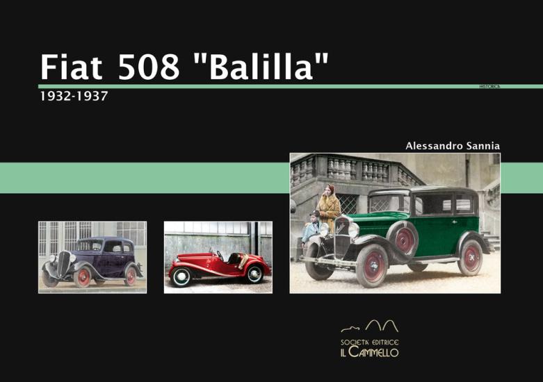 Fiat 508 Balilla. 1932-1937. Ediz. illustrata