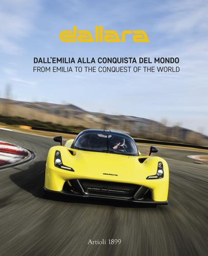 Dallara. Dall'emilia Alla Conquista Del Mondo. Ediz. Italiana E Inglese