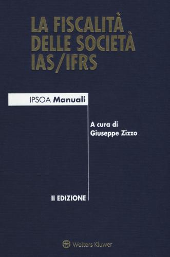 La Fiscalità Delle Società Ias/ifrs. Con E-book
