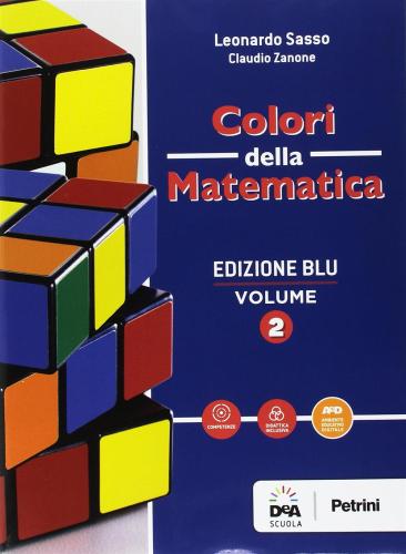 Colori Della Matematica. Quaderno. Ediz. Blu. Per I Licei Scientifici. Con E-book. Con Espansione Online. Vol. 2