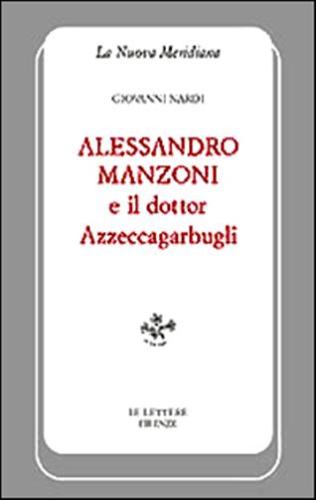 Alessandro Manzoni E Il Dottor Azzeccagarbugli