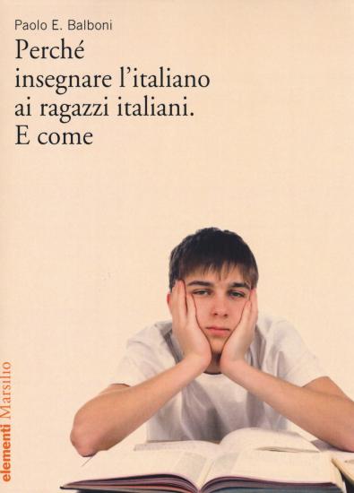 Perch insegnare l'italiano ai ragazzi italiani. E come