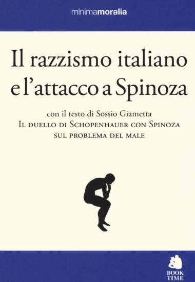 Il razzismo italiano e l'attacco a Spinoza