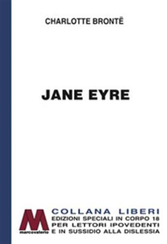 Jane Eyre. Ediz. Per Ipovedenti