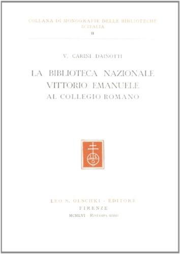 La Biblioteca Nazionale Vittorio Emanuele Al Collegio Romano