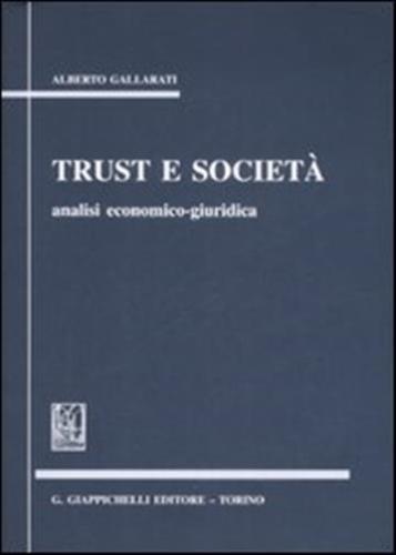Trust E Societ. Analisi Economico-giuridica