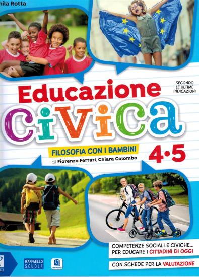 Educazione civica. Per la 4  e 5 classe elementare. Con e-book. Con espansione online