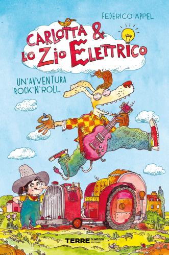 Un'avventura Rock'n'roll. Carlotta & Lo Zio Elettrico