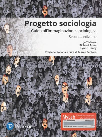 Progetto sociologia. Guida all'immaginazione sociologica. Ediz. mylab. Con Contenuto digitale per download e accesso on line
