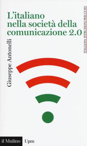 L'italiano Nella Societ Della Comunicazione 2.0