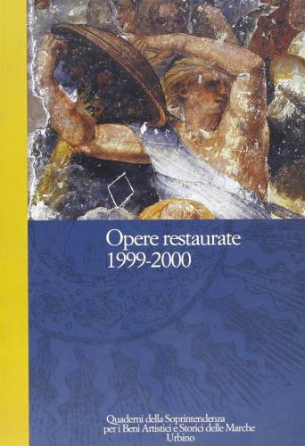 Opere Restaurate 1999-2000