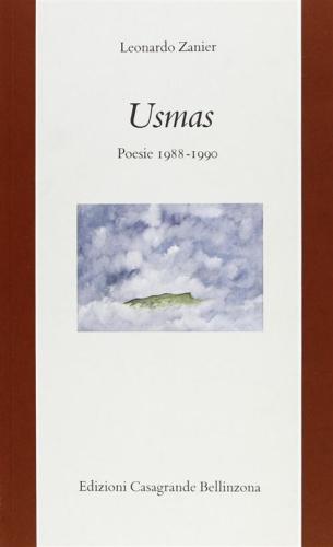 Usmas. Poesie (1988-1990)