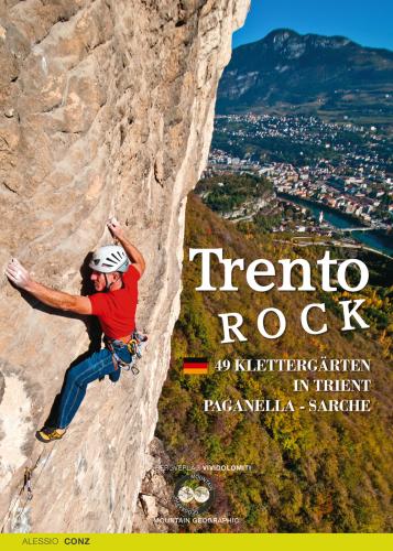 Trento Rock. 49 Klettergrten In Trient. Paganella, Sarche