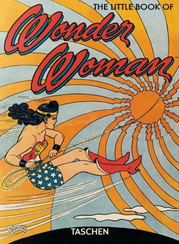 The Little Book Of Wonder Woman. Ediz. Italiana, Spagnola E Portoghese