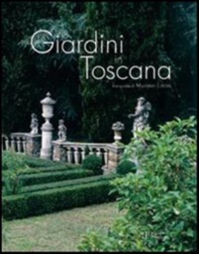 Giardini In Toscana