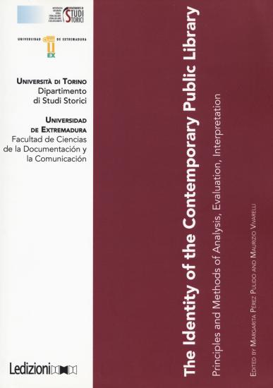 The identity of the contemporary public library. Principles and methods of analysis, evaluation, interpretation