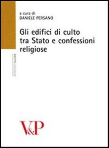 Gli Edifici Di Culto Tra Stato E Confessioni Religiose