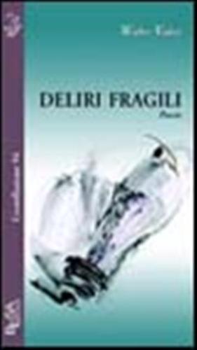 Deliri Fragili