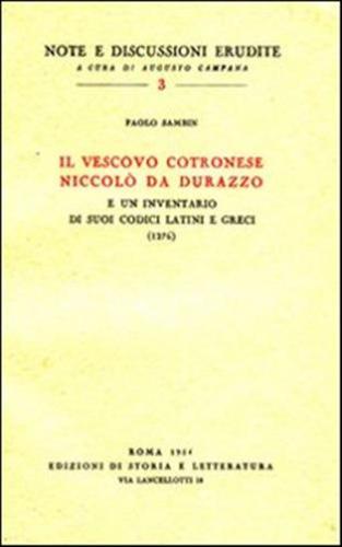 Il Vescovo Cotronese Niccol Da Durazzo E Un Inventario Di Suoi Codici Latini E Greci (1276)