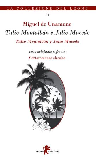 Tulio Montalbn e Julio Macedo. Testo spagnolo a fronte