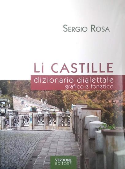 Li Castille. dizionario dialettale grafico e fonetico. Con CD-Audio
