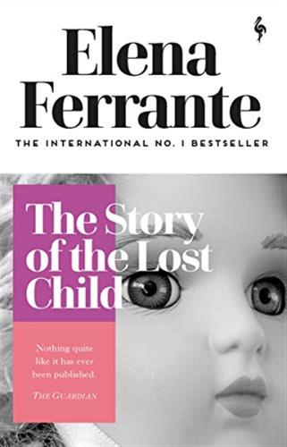 The Story Of The Lost Child: Elena Ferrante