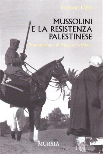Mussolini E La Resistenza Palestinese