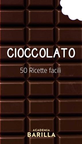 Cioccolato. 50 Ricette Facili