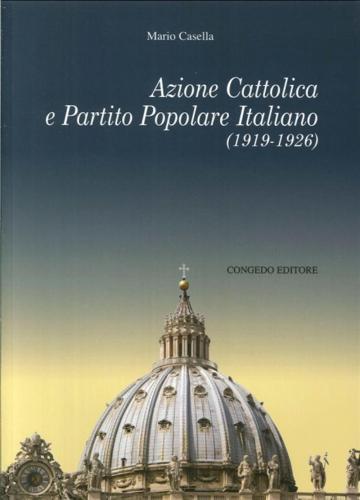 Azione Cattolica E Partito Popolare Italiano (1919-1926)